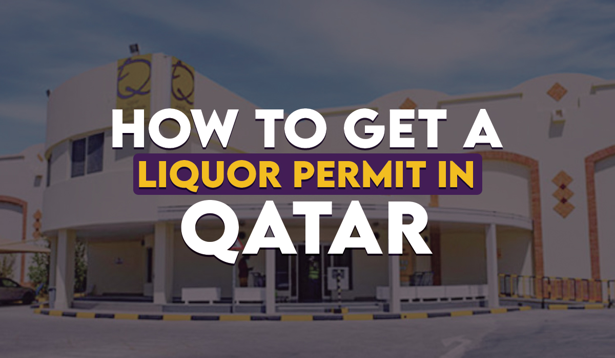 How to Get a Liquor Permit in Qatar